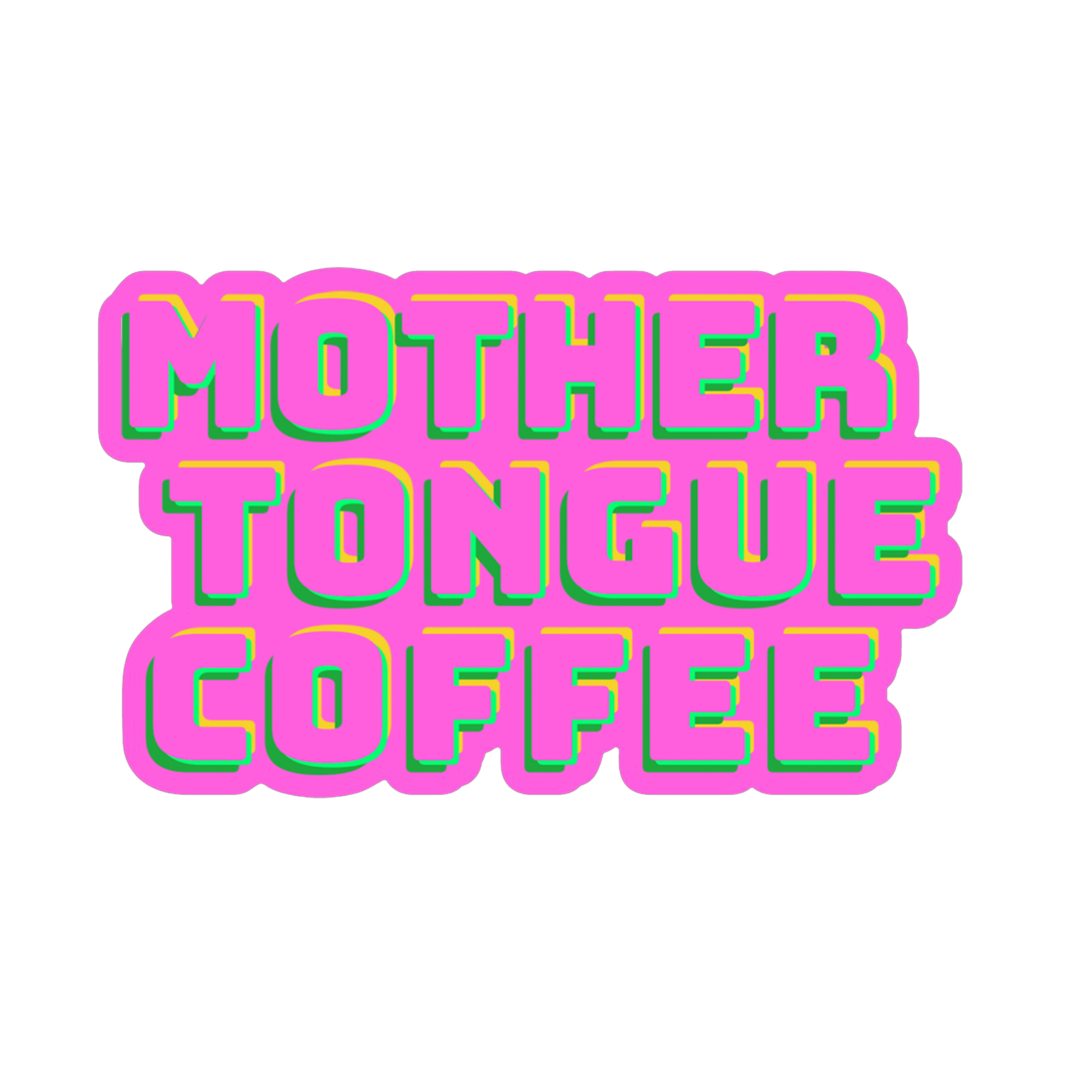 Mother Tongue Coffee die-cut sticker in pink
