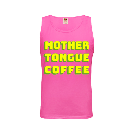 Neon pink Mother Tongue Coffee muscle tee tank top